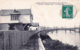 69 - Exposition Internationale De LYON 1914 - Pavillon - Village Alpin - La Passerelle - Autres & Non Classés