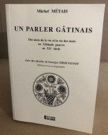 Un Parler Gâtinais - Geografía
