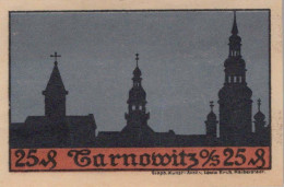 25 PFENNIG Stadt TARNOWITZ Oberen Silesia UNC DEUTSCHLAND Notgeld Banknote #PJ201 - [11] Lokale Uitgaven