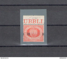 1892 SAN MARINO, N. 11h, 10 Cent Su 20 Cent Rosso - Soprastampa Fortemente Spostata In Senso Verticale - Certificato Cil - Variedades Y Curiosidades