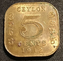 SRI LANKA - 5 CENTS 1942 - George VI -  KM 113.1 - ( Ceylan - Ceylon ) - Sri Lanka