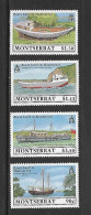 MONTSERRAT 1989 BATEAUX YVERT N°709/712 NEUF MNH** - Schiffe