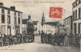 ST-FULGENT . - Entrée Dans Le Bourg Par Montaigu. Carte Très RARE - Autres & Non Classés