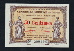 BB: (1914/1924)Chambre De Commerce De Dijon (Dpt21) Billet De 50c Du02/08/1915 - Cámara De Comercio