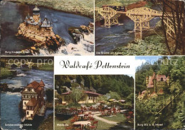 72062764 Pottenstein Oberfranken WaldCafe Bruecke Am Kwaj Burg Kaub Im Rhein Sch - Pottenstein