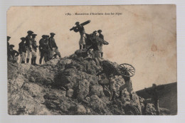 CPA - Militaria - N°1789 - Manoeuvres D'Artillerie Dans Les Alpes - Circulée (pli) - Manöver