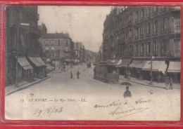 Carte Postale 76. Le Havre  Tramway Rue Thiers  Très Beau Plan - Non Classés