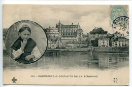 CPA Voyagé 1905 * Souvenirs Et Souhaits De La Touraine * Costume Coiffe * Château Royal Amboise * Editeur C.C.C.C - MTIL - Amboise