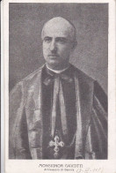 CARTOLINA : MONSIGNOR  GAVOTTI - ARCIVESCOVO  DI  GENOVA    Formato 9 X 14 NON VIAGGIATA - Autres & Non Classés