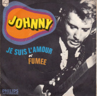 Disque - Johnny Hallyday - Je Suis L'amour Et Fumée - Philips M B 370.765 F - France 1968 Série Parade - Rock