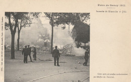 54 - NANCY - FOIRE 1911 - INCENDIE 11-06-1911 - POMPIER - BON A TB ETAT - Nancy