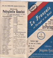 Collection Polyglotte Kuntzé Bonn Édit. Le Français En Portugal Et Au Brésil Préf Incisa Belbo 1908 Prof. J. F. Magnasco - Tourisme