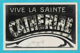 * Fantaisie - Fantasy - Fantasie (Ste Catherine - Sint Catharina) * (2033/471) Vive La Sainte Catherine, Photo, Femme - St. Catherine