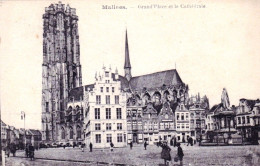 MALINES - MECHELEN - Grand Place Et La Cathedrale - Malines