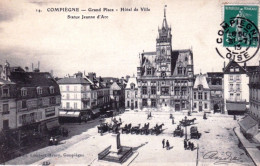 60 - Oise - COMPIEGNE - Grand Place - Hotel De Ville - Statue De Jeanne D'arc - Compiegne