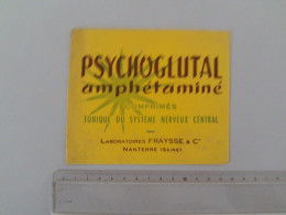 (Buvard Publicitaire - Produits Pharmaceutiques) - Comprimés "PSYCHOGLUTAL Amphétaminé"......voir Scans - Produits Pharmaceutiques