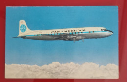 ADVERTISING POSTCARD - PAN AMERICAN AIRWAYS DC-7B - Zeppeline