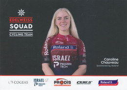 Cyclisme , Caroline CHAUVEAU - Roland Cogeas Edelweiss Squad 2022 - Wielrennen