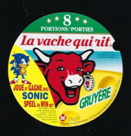 étiquette Fromage La Vache Qui Rit 4* Bel 8 Portions  Gruyere  Joue Et Gagne Avec Sonic N°896 - Kaas
