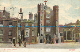 R642914 London. St. James Palace. Postcard - Altri & Non Classificati