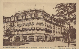 Luxembourg - Luxemburg  -  AVENUE DE LA LIBERTÉ - HÔTEL PARIS PALACE , LUXEMBOURG - G.E.H. Bruxelles - Luxemburg - Stad