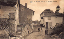 LA ROCHE (Prov. Lux.) Vieux Coin Sur Le Chemin De Maka - La-Roche-en-Ardenne