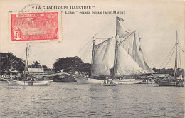 La Guadeloupe Illustrée - POINTE à PITRE - Lillian, Goëlette Postale De Saint-Martin - Ed. Collection Caillé  - Pointe A Pitre