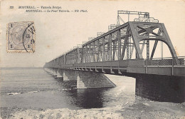 MONTRÉAL - Le Pont Victoria - Ed. Neurdein ND Phot. 122 - Montreal