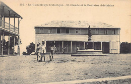 La Guadeloupe Historique - SAINT-CLAUDE - La Fontaine Adolphe - Ed. F. Petit 132 - Other & Unclassified
