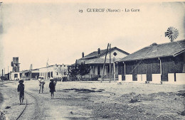 GUERCIF - La Gare - Ed. Boumendil 29 - Altri & Non Classificati