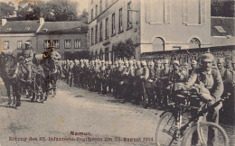 NAMUR - Entrée Du 83ème Régiment D'Infanterie Allemand Le 23 Août 1914 - Namen