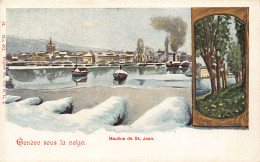 Genève Sous La Neige - Moulins De Saint-Jean - Ed. B.G.L. 492 - Genève