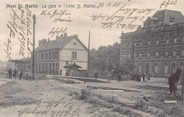 France - Mont-Saint-Martin (54) La Gare Et L'hôtel Saint-Martin - Mont Saint Martin