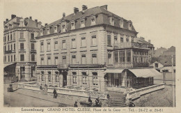 Luxembourg - Luxemburg  -  GRAND HÔTEL CLESSE , PLACE DE LA GARE  -  Photo B. Kutter , Luxembg - Lussemburgo - Città