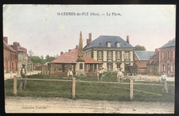 St Germer-de-Fly - La Place. ANIMEE, COLORISE. Circulée (pendant 14-18?) - Sonstige & Ohne Zuordnung