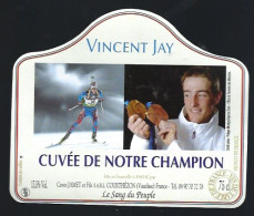 Etiquette Vin  Cuvée Spéciale Vincent Jay  Champion  Ski Jean Paul Jamet Courthézon 84 - Côtes Du Rhône