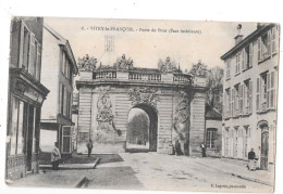 VITRY LE FRANÇOIS - 51 -  Porte Du Pont - Face Intérieure - TOUL 8 - - Vitry-le-François