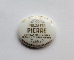 Fève Publicitaire Boulangerie Pulzatto Pierre Romilly Sur Seine - Other & Unclassified