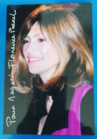 AUTOGRAPHE DE FLORENCE PERNEL SUR PHOTO - Actors & Comedians