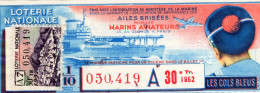 Billet De Loterie : Ailes Brisées , Marins Aviateurs ///  Ref. Mai 24 ///  N° 29.809 - Lotterielose