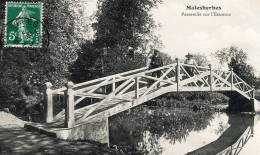 45 : Malesherbes :  Passerelle Sur L'Essonne   ///  Ref. Mai 24 ///  N° BO - Malesherbes