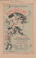 Programme Hippodrome 1899 Illustré Par Chéret   Dim : 25 Cm X 16 Cm - Programmes