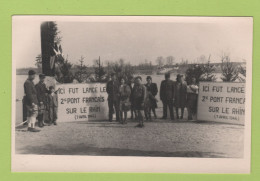 MILITARIA WW2 RHEINLAND PFALZ SPIRE SPEYER - PHOTOGRAPHIE " ICI FUT LANCE LE 2e PONT FRANCAIS SUR LE RHIN 7 AVRIL 1945 " - War, Military