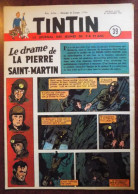 Tintin N° 39/1952 Weinberg " Drame Pierre Saint-Martin " - Tintin " On A Marché - Tintin