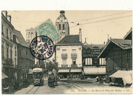 TOURS - La Rue Et La Place Des Halles - Tours