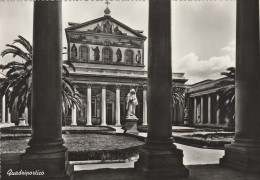 AD645 Roma - Basilica Di San Paolo - La Facciata Ed Il Quadriportico / Non Viaggiata - Churches