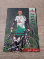 Cyclisme Cycling Ciclismo Ciclista Wielrennen Radfahren SCHULZE ANDRE (Team Wiesenhof 2001) - Wielrennen