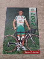 Cyclisme Cycling Ciclismo Ciclista Wielrennen Radfahren POITSCHKE ENRICO (Team Wiesenhof 2001) - Ciclismo