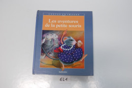 EL1 BD Les Aventures De La Petite Souris - Andere & Zonder Classificatie