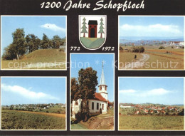 72053832 Schopfloch_Freudenstadt 1200 Jahre Teilansichten Landschaft Kirche Wapp - Autres & Non Classés